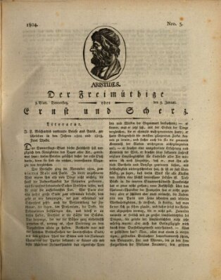 Der Freimüthige oder Ernst und Scherz (Der Freimüthige oder Unterhaltungsblatt für gebildete, unbefangene Leser) Donnerstag 5. Januar 1804