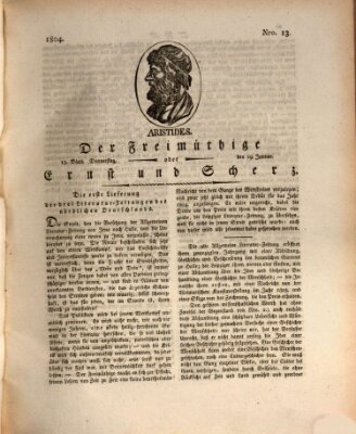 Der Freimüthige oder Ernst und Scherz (Der Freimüthige oder Unterhaltungsblatt für gebildete, unbefangene Leser) Donnerstag 19. Januar 1804