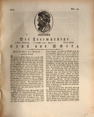 Der Freimüthige oder Ernst und Scherz (Der Freimüthige oder Unterhaltungsblatt für gebildete, unbefangene Leser) Donnerstag 26. Januar 1804