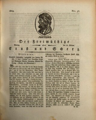 Der Freimüthige oder Ernst und Scherz (Der Freimüthige oder Unterhaltungsblatt für gebildete, unbefangene Leser) Montag 20. Februar 1804