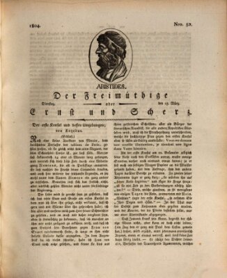 Der Freimüthige oder Ernst und Scherz (Der Freimüthige oder Unterhaltungsblatt für gebildete, unbefangene Leser) Dienstag 13. März 1804