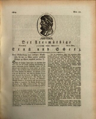 Der Freimüthige oder Ernst und Scherz (Der Freimüthige oder Unterhaltungsblatt für gebildete, unbefangene Leser) Samstag 17. März 1804