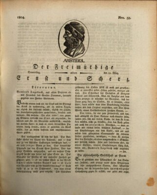 Der Freimüthige oder Ernst und Scherz (Der Freimüthige oder Unterhaltungsblatt für gebildete, unbefangene Leser) Donnerstag 22. März 1804