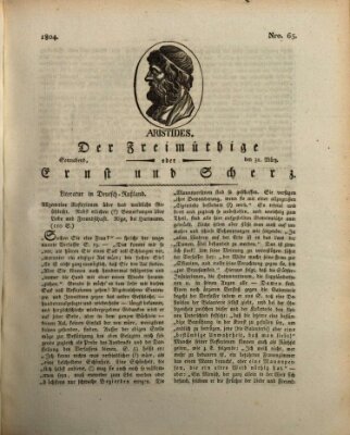 Der Freimüthige oder Ernst und Scherz (Der Freimüthige oder Unterhaltungsblatt für gebildete, unbefangene Leser) Samstag 31. März 1804