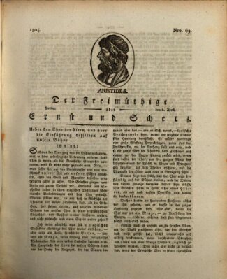 Der Freimüthige oder Ernst und Scherz (Der Freimüthige oder Unterhaltungsblatt für gebildete, unbefangene Leser) Freitag 6. April 1804