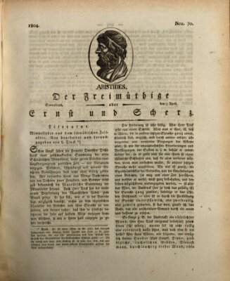 Der Freimüthige oder Ernst und Scherz (Der Freimüthige oder Unterhaltungsblatt für gebildete, unbefangene Leser) Samstag 7. April 1804