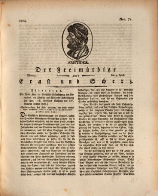 Der Freimüthige oder Ernst und Scherz (Der Freimüthige oder Unterhaltungsblatt für gebildete, unbefangene Leser) Montag 9. April 1804