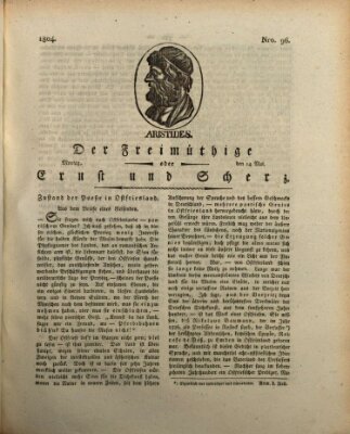 Der Freimüthige oder Ernst und Scherz (Der Freimüthige oder Unterhaltungsblatt für gebildete, unbefangene Leser) Montag 14. Mai 1804