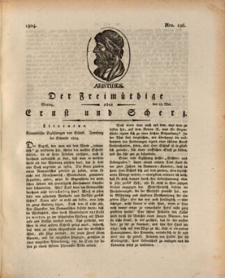 Der Freimüthige oder Ernst und Scherz (Der Freimüthige oder Unterhaltungsblatt für gebildete, unbefangene Leser) Montag 28. Mai 1804