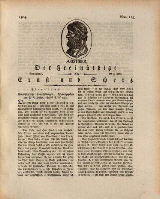 Der Freimüthige oder Ernst und Scherz (Der Freimüthige oder Unterhaltungsblatt für gebildete, unbefangene Leser) Samstag 9. Juni 1804