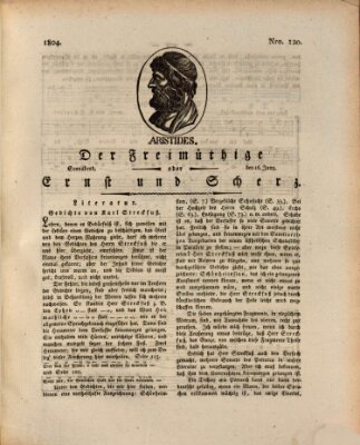 Der Freimüthige oder Ernst und Scherz (Der Freimüthige oder Unterhaltungsblatt für gebildete, unbefangene Leser) Samstag 16. Juni 1804