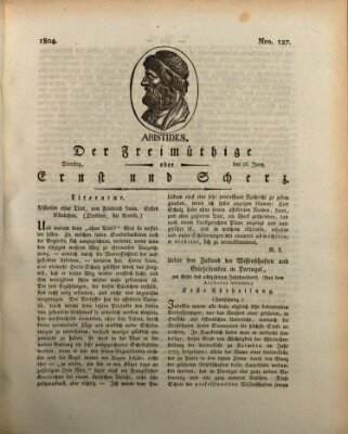 Der Freimüthige oder Ernst und Scherz (Der Freimüthige oder Unterhaltungsblatt für gebildete, unbefangene Leser) Dienstag 26. Juni 1804