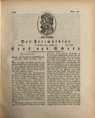 Der Freimüthige oder Ernst und Scherz (Der Freimüthige oder Unterhaltungsblatt für gebildete, unbefangene Leser) Montag 9. Juli 1804