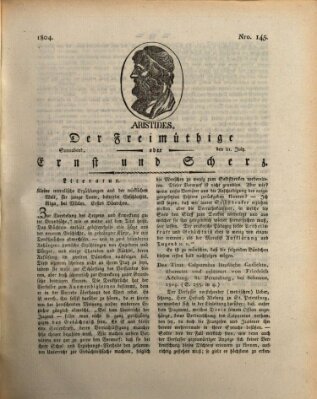 Der Freimüthige oder Ernst und Scherz (Der Freimüthige oder Unterhaltungsblatt für gebildete, unbefangene Leser) Samstag 21. Juli 1804