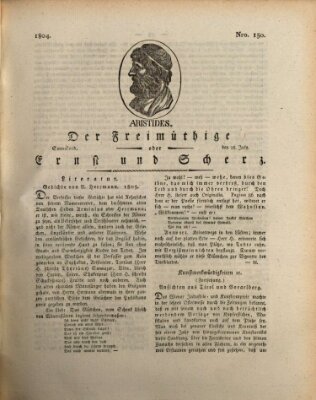 Der Freimüthige oder Ernst und Scherz (Der Freimüthige oder Unterhaltungsblatt für gebildete, unbefangene Leser) Samstag 28. Juli 1804