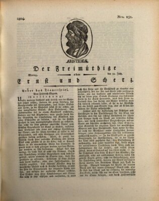 Der Freimüthige oder Ernst und Scherz (Der Freimüthige oder Unterhaltungsblatt für gebildete, unbefangene Leser) Montag 30. Juli 1804