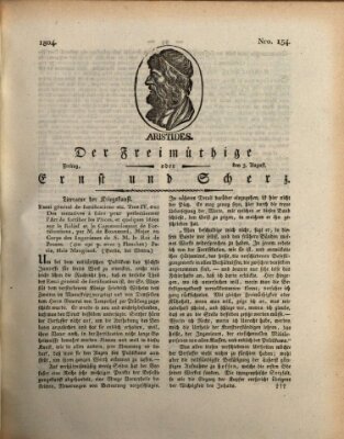 Der Freimüthige oder Ernst und Scherz (Der Freimüthige oder Unterhaltungsblatt für gebildete, unbefangene Leser) Freitag 3. August 1804