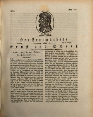 Der Freimüthige oder Ernst und Scherz (Der Freimüthige oder Unterhaltungsblatt für gebildete, unbefangene Leser) Montag 20. August 1804