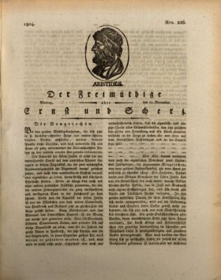 Der Freimüthige oder Ernst und Scherz (Der Freimüthige oder Unterhaltungsblatt für gebildete, unbefangene Leser) Montag 12. November 1804