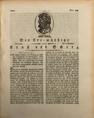 Der Freimüthige oder Ernst und Scherz (Der Freimüthige oder Unterhaltungsblatt für gebildete, unbefangene Leser) Donnerstag 15. November 1804