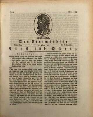 Der Freimüthige oder Ernst und Scherz (Der Freimüthige oder Unterhaltungsblatt für gebildete, unbefangene Leser) Donnerstag 6. Dezember 1804