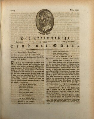 Der Freimüthige oder Ernst und Scherz (Der Freimüthige oder Unterhaltungsblatt für gebildete, unbefangene Leser) Samstag 15. Dezember 1804