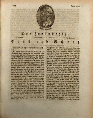 Der Freimüthige oder Ernst und Scherz (Der Freimüthige oder Unterhaltungsblatt für gebildete, unbefangene Leser) Dienstag 25. Dezember 1804