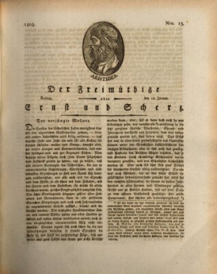 Der Freimüthige oder Ernst und Scherz (Der Freimüthige oder Unterhaltungsblatt für gebildete, unbefangene Leser) Freitag 18. Januar 1805