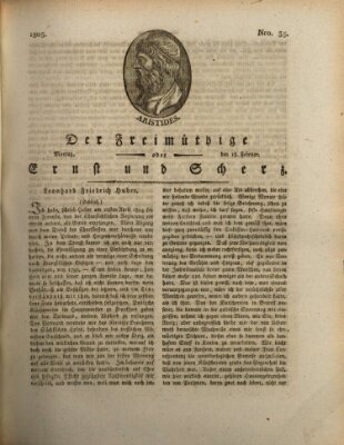 Der Freimüthige oder Ernst und Scherz (Der Freimüthige oder Unterhaltungsblatt für gebildete, unbefangene Leser) Montag 18. Februar 1805