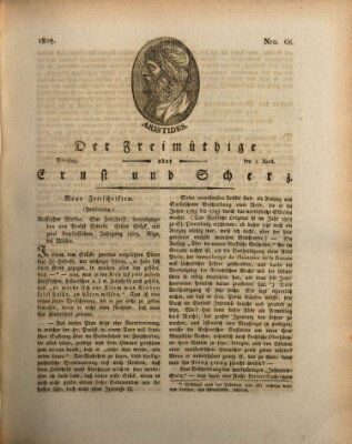 Der Freimüthige oder Ernst und Scherz (Der Freimüthige oder Unterhaltungsblatt für gebildete, unbefangene Leser) Dienstag 2. April 1805