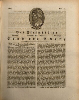 Der Freimüthige oder Ernst und Scherz (Der Freimüthige oder Unterhaltungsblatt für gebildete, unbefangene Leser) Donnerstag 11. April 1805