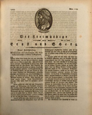 Der Freimüthige oder Ernst und Scherz (Der Freimüthige oder Unterhaltungsblatt für gebildete, unbefangene Leser) Freitag 14. Juni 1805