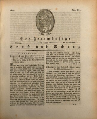 Der Freimüthige oder Ernst und Scherz (Der Freimüthige oder Unterhaltungsblatt für gebildete, unbefangene Leser) Dienstag 19. November 1805