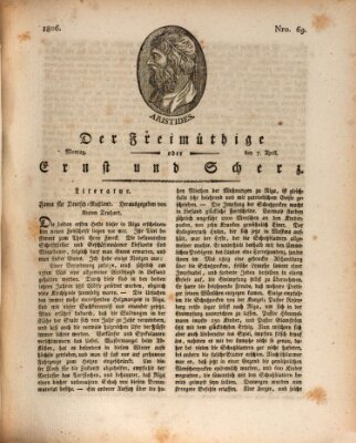 Der Freimüthige oder Ernst und Scherz (Der Freimüthige oder Unterhaltungsblatt für gebildete, unbefangene Leser) Montag 7. April 1806