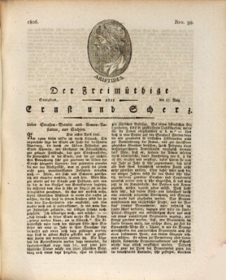 Der Freimüthige oder Ernst und Scherz (Der Freimüthige oder Unterhaltungsblatt für gebildete, unbefangene Leser) Samstag 17. Mai 1806