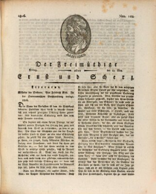 Der Freimüthige oder Ernst und Scherz (Der Freimüthige oder Unterhaltungsblatt für gebildete, unbefangene Leser) Freitag 23. Mai 1806