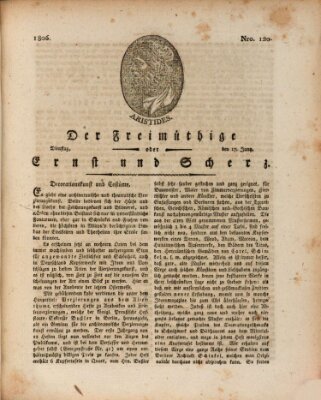 Der Freimüthige oder Ernst und Scherz (Der Freimüthige oder Unterhaltungsblatt für gebildete, unbefangene Leser) Dienstag 17. Juni 1806