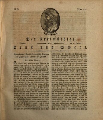Der Freimüthige oder Ernst und Scherz (Der Freimüthige oder Unterhaltungsblatt für gebildete, unbefangene Leser) Dienstag 15. Juli 1806