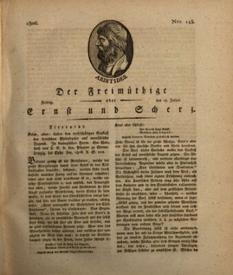 Der Freimüthige oder Ernst und Scherz (Der Freimüthige oder Unterhaltungsblatt für gebildete, unbefangene Leser) Freitag 18. Juli 1806