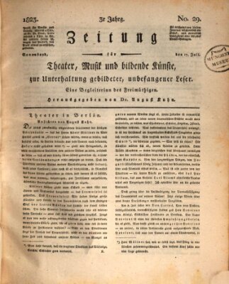 Der Freimüthige oder Unterhaltungsblatt für gebildete, unbefangene Leser Donnerstag 17. Juli 1823