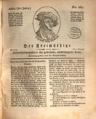 Der Freimüthige oder Unterhaltungsblatt für gebildete, unbefangene Leser Montag 4. August 1823