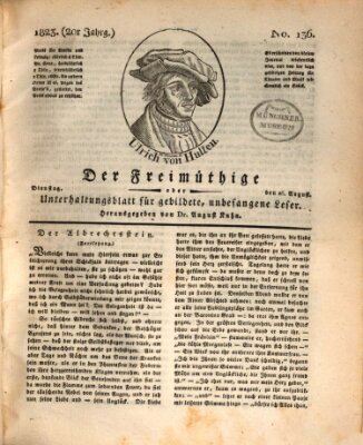 Der Freimüthige oder Unterhaltungsblatt für gebildete, unbefangene Leser Dienstag 26. August 1823