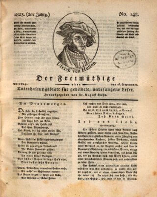 Der Freimüthige oder Unterhaltungsblatt für gebildete, unbefangene Leser Dienstag 16. September 1823