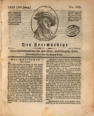 Der Freimüthige oder Unterhaltungsblatt für gebildete, unbefangene Leser Montag 6. Oktober 1823