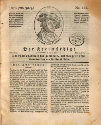 Der Freimüthige oder Unterhaltungsblatt für gebildete, unbefangene Leser Dienstag 14. Oktober 1823