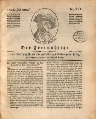 Der Freimüthige oder Unterhaltungsblatt für gebildete, unbefangene Leser Montag 27. Oktober 1823