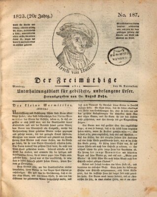 Der Freimüthige oder Unterhaltungsblatt für gebildete, unbefangene Leser Montag 24. November 1823