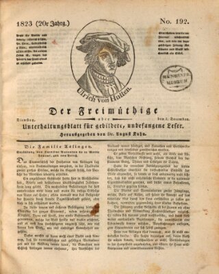 Der Freimüthige oder Unterhaltungsblatt für gebildete, unbefangene Leser Dienstag 2. Dezember 1823