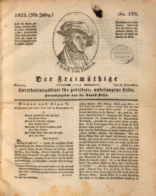 Der Freimüthige oder Unterhaltungsblatt für gebildete, unbefangene Leser Montag 15. Dezember 1823