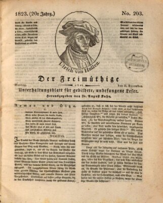 Der Freimüthige oder Unterhaltungsblatt für gebildete, unbefangene Leser Montag 22. Dezember 1823